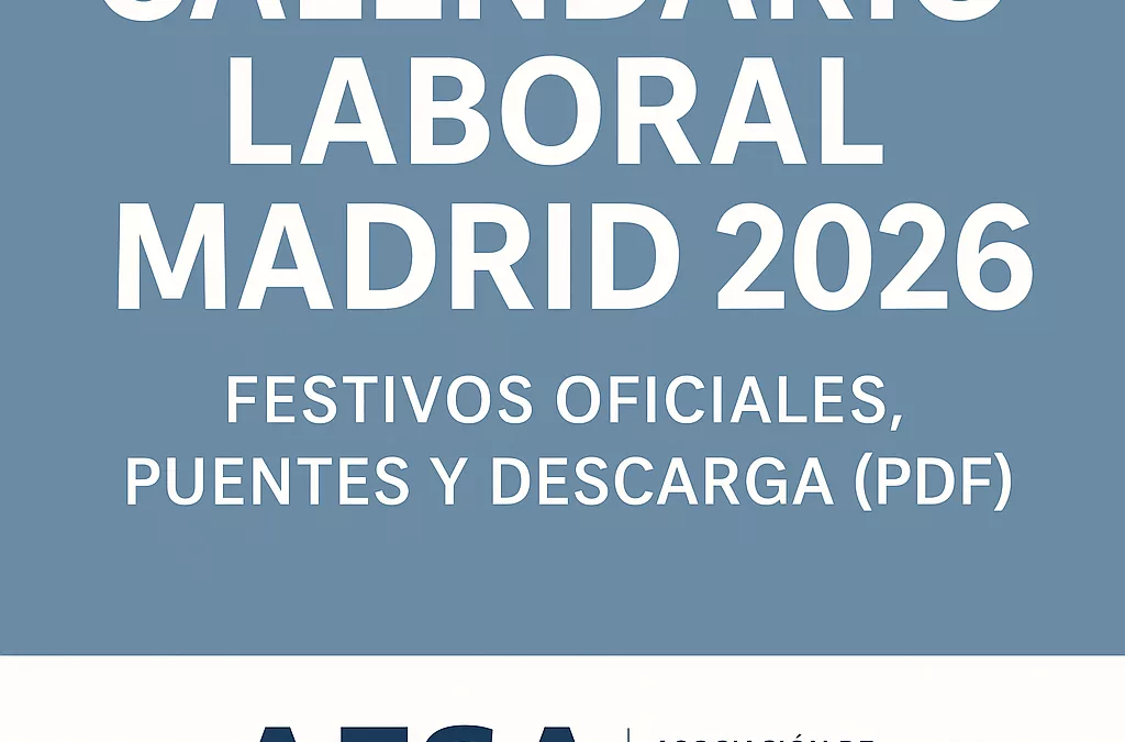 Calendario laboral Madrid 2026: festivos oficiales, puentes y descarga (PDF).